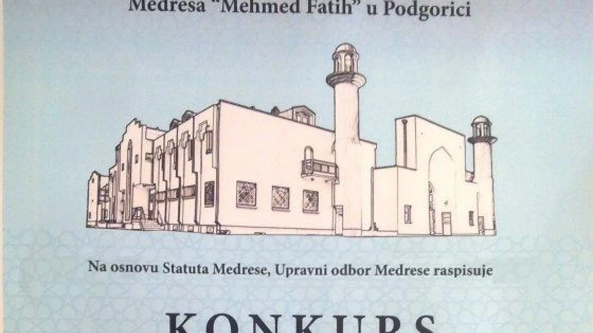 MEDRESA "MEHMED FATIH" U PODGORICI - KONKURS ZA DIREKTORA