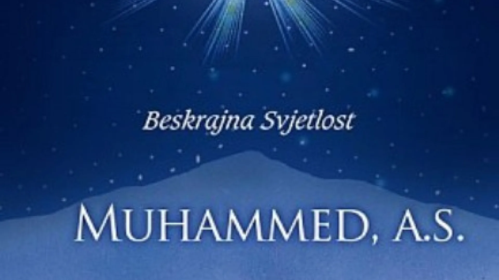 "Beskrajna Svjetlost - Muhammed, s.a.v.s." u Podgorici