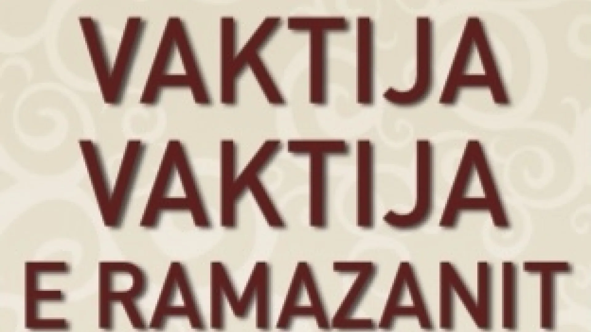 RAMAZANSKE VAKTIJE