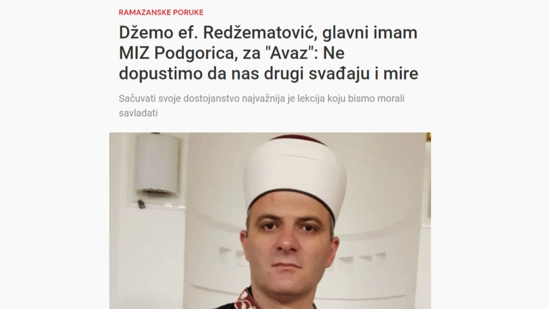 Džemo ef. Redžematović, glavni imam MIZ Podgorica, za "Avaz": Ne dopustimo da nas drugi svađaju i mire